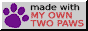 an 88 by 31 button with a purple paw to the left, and black text saying 'made with MY OWN TWO PAWS' to the right, on grey background